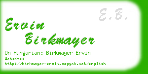 ervin birkmayer business card